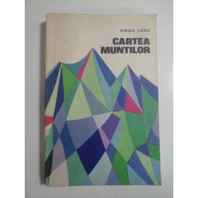 CARTEA MUNTILOR - VIRGIL LUDU